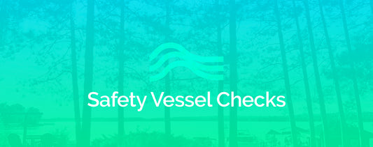Safety Vessel Checks